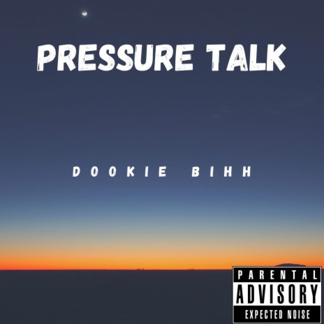 Pressure Talk | Boomplay Music