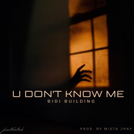 U Don't Know Me | Boomplay Music