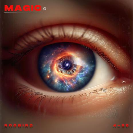 Magic ft. 4-90 | Boomplay Music