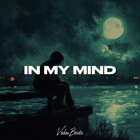 In my mind | Boomplay Music