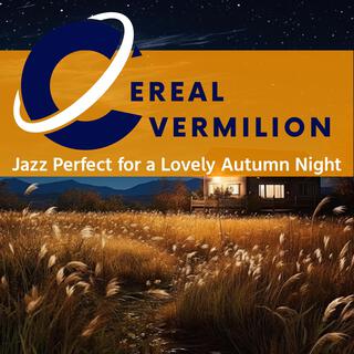 Jazz Perfect for a Lovely Autumn Night