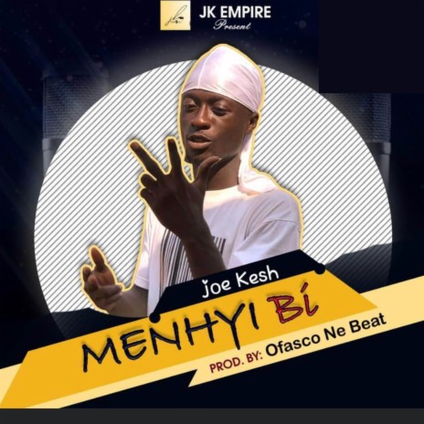 Menhyi Bi | Boomplay Music