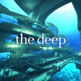 the deep