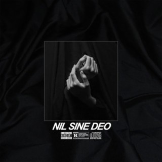 Nil Sine Deo