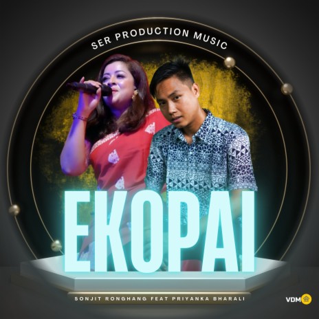 Ekopai ft. Priyanka Bharali | Boomplay Music