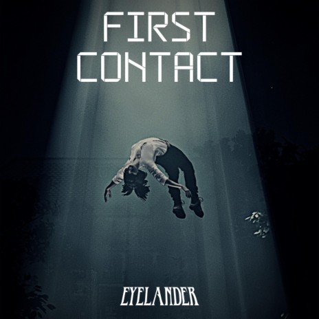 First Contact | Boomplay Music