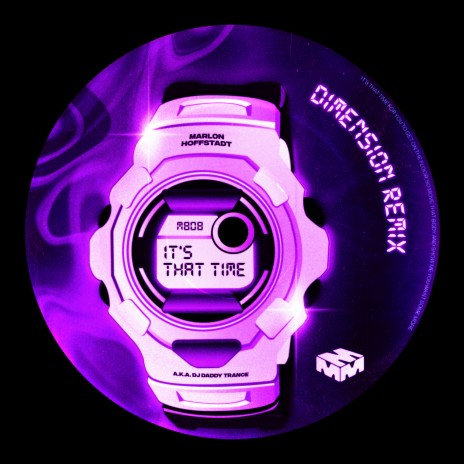 It's That Time (Dimension Remix) ft. Dimension & DJ Daddy Trance