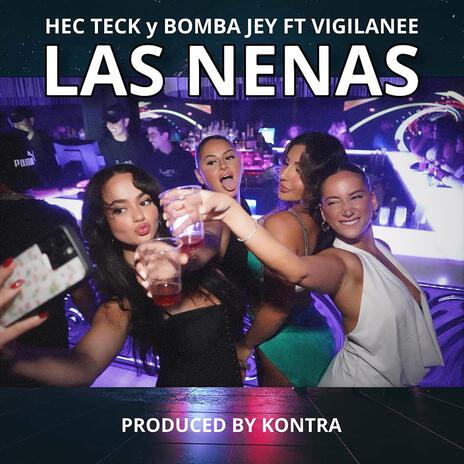 Las Nenas ft. Bomba Jey & Vigilanee | Boomplay Music