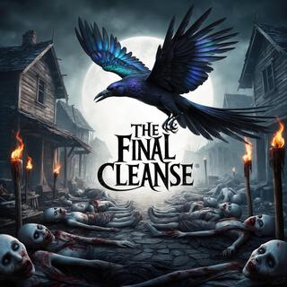 The Final Cleanse