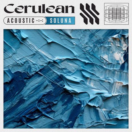 Cerulean (acoustic) | Boomplay Music