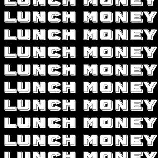 Lunch Money