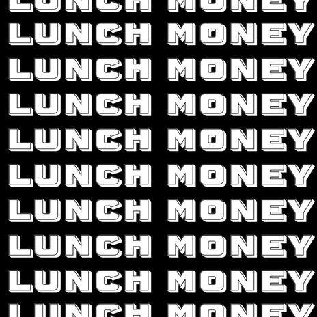 Lunch Money