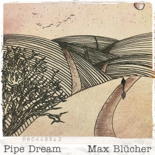 Pipe Dream