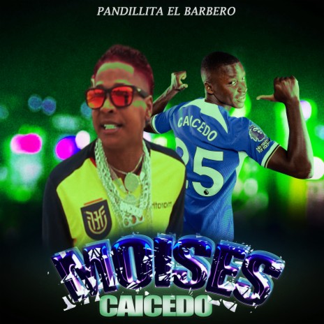 Moises Caicedo | Boomplay Music