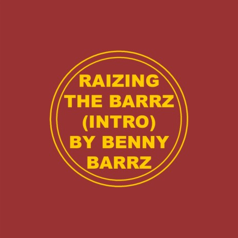 Raizing the Barrz (Intro) | Boomplay Music