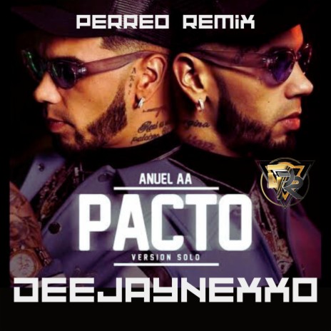 Pacto Solo Anuel Perreo | Boomplay Music