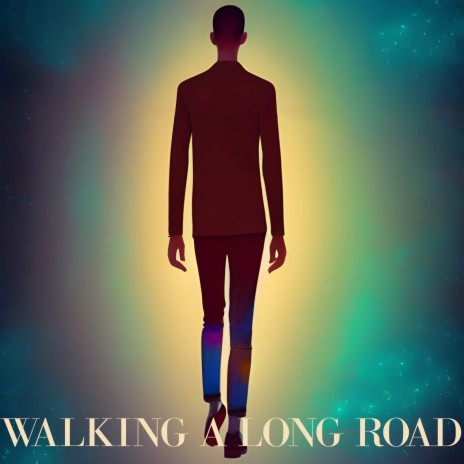 Walking a Long Road | Boomplay Music