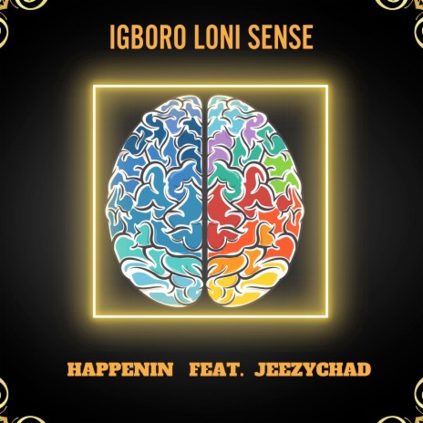 Igboro Loni Sense ft. Jeezychad | Boomplay Music