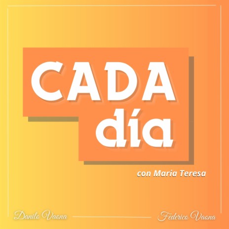 Cada Día con María Teresa ft. Federico Vaona | Boomplay Music