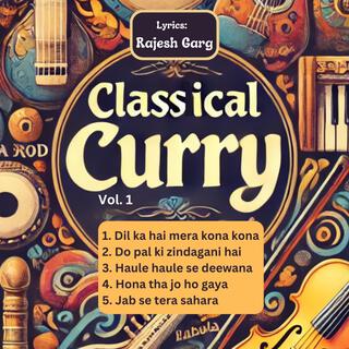 Classical Curry | Vol. 1 | Traditional Indian Instrument Melodies