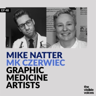 MK Czerwiec and Mike Natter: More Graphic Medicine