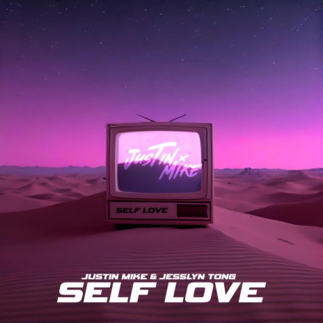 Self Love (Radio Edit) ft. Jesslyn Tong | Boomplay Music