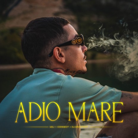 Adio Mare ft. Connect & DJ Architect | Boomplay Music