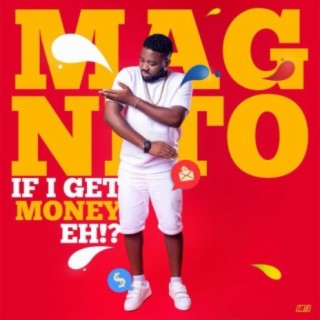 If I Get Money Eh lyrics | Boomplay Music