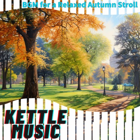 Autumnal Harmony in Every Note | Boomplay Music