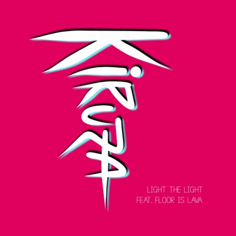 Light The Light, Pt. 2 ft. FLOOR IS LAVA | Boomplay Music