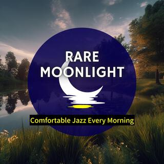 Comfortable Jazz Every Morning