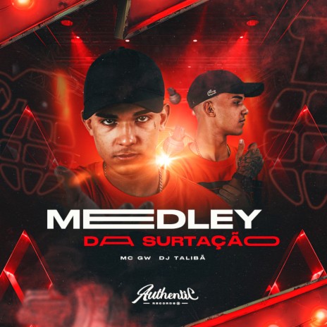 Medley da Surtação ft. MC GW | Boomplay Music