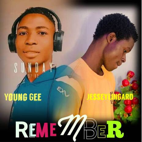 Remember ft. Jesseylingard | Boomplay Music