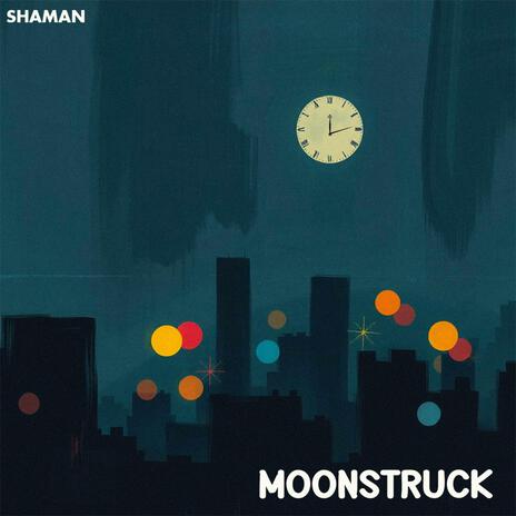 moonstruck | Boomplay Music