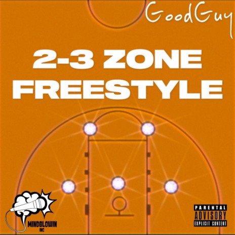 2-3 Zone Freestyle | Boomplay Music