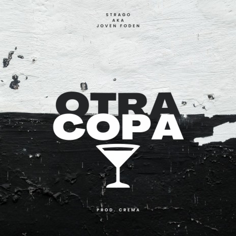 Otra Copa | Boomplay Music