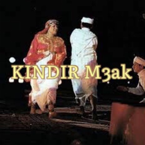 Kindir M3ah | Boomplay Music