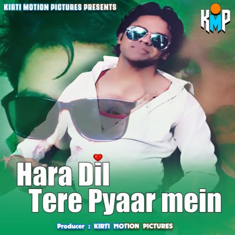Hara Dil Tere Pyaar Mein | Boomplay Music