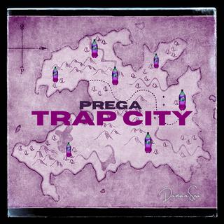 PREGA TRAP CITY