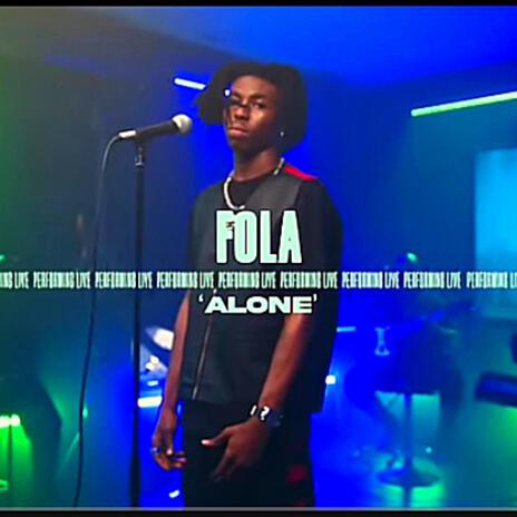 Fola Alone (Live) | Boomplay Music