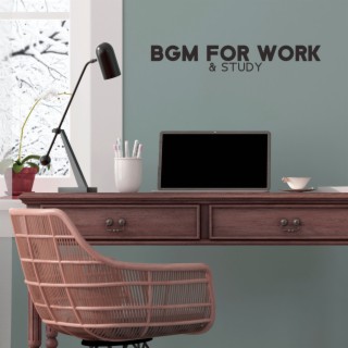 BGM for Work & Study