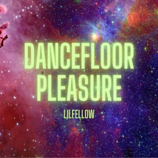 Dancefloor Pleasure