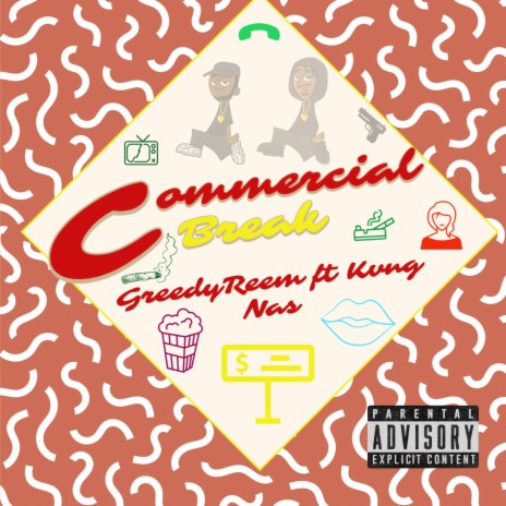 Commercial Break (feat KvngNas)