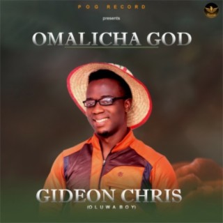 Gideon Chris Oluwa Boy
