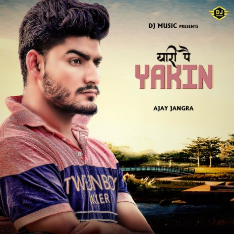 Yaari Pe Yakin ft. Deepak Jangra | Boomplay Music