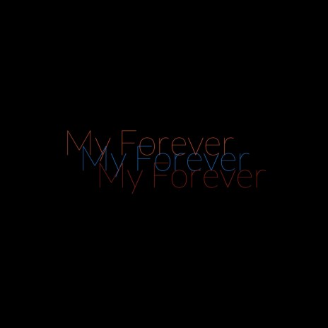 My Forever (Instrumental)