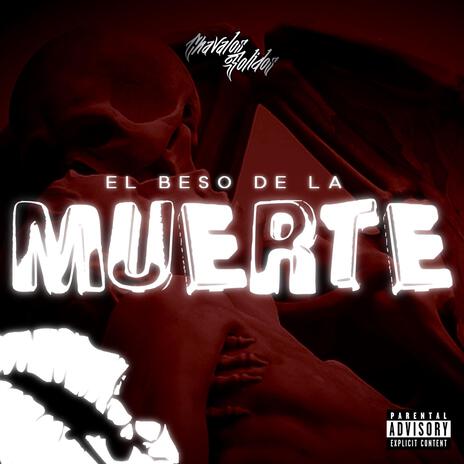 El Beso de la Muerte | Boomplay Music