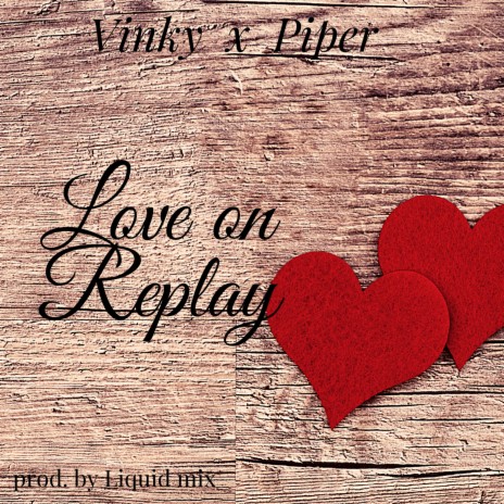 Love on Replay ft. Piper