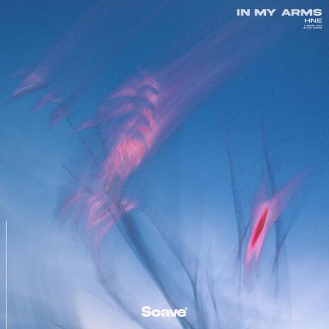 In My Arms | Boomplay Music