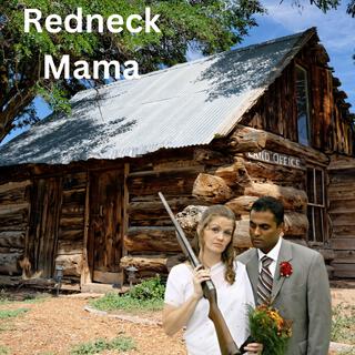 Redneck Mama